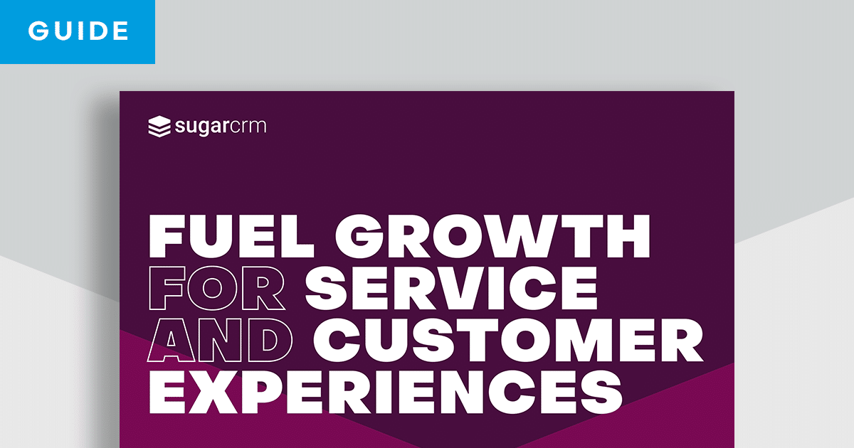 Fuel Growth for Customer Service SugarCRM